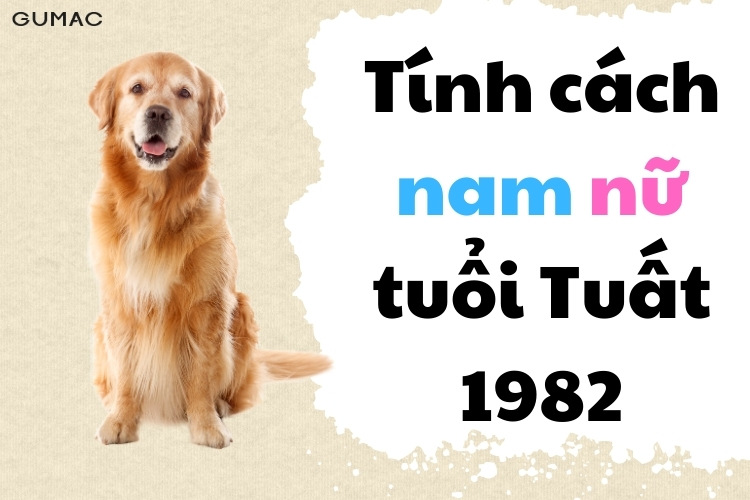 tinh cach nguoi tuoi Tuat 1982