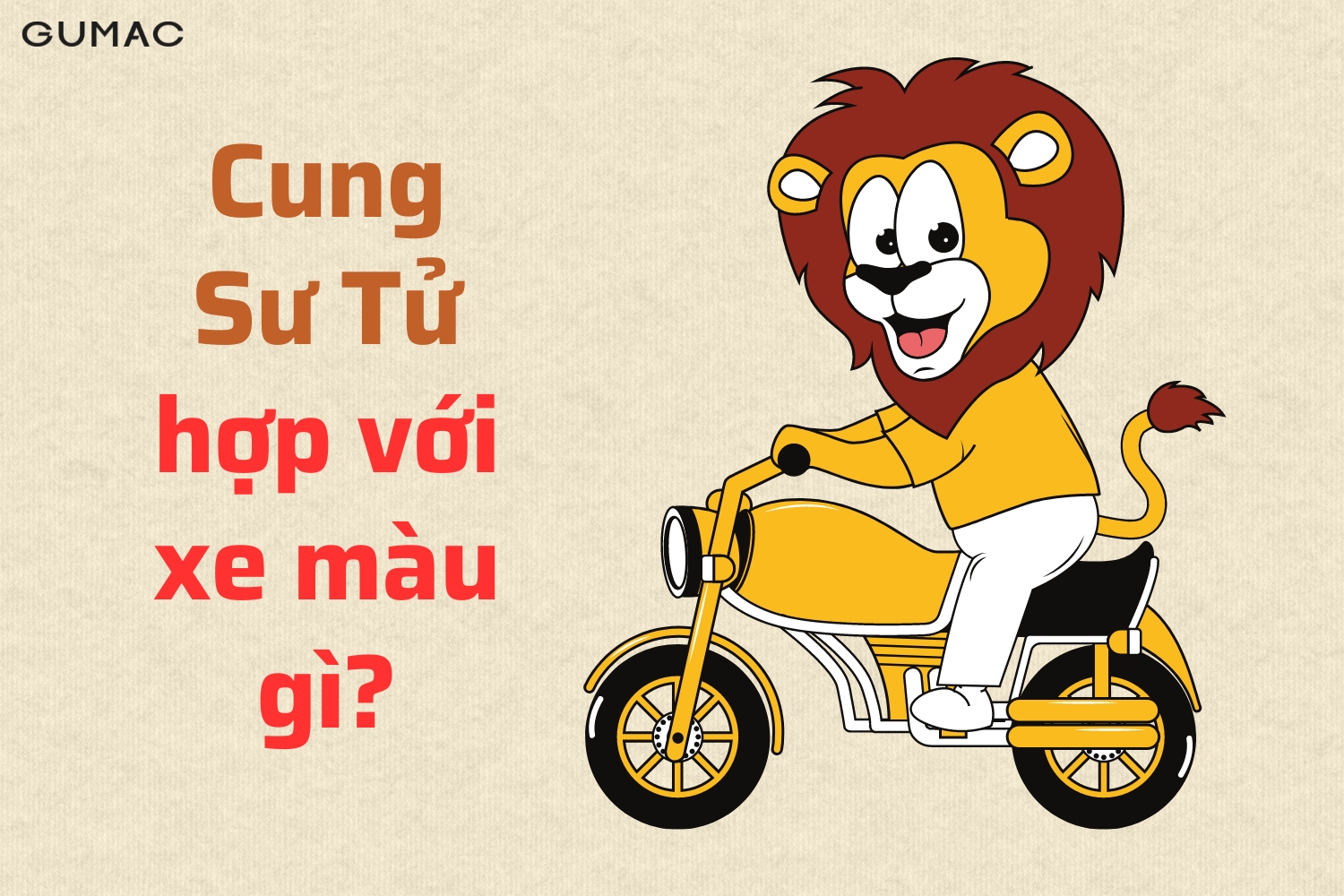 Cung Sư Tử hợp với xe màu gì cung su tu hop voi xe mau gi