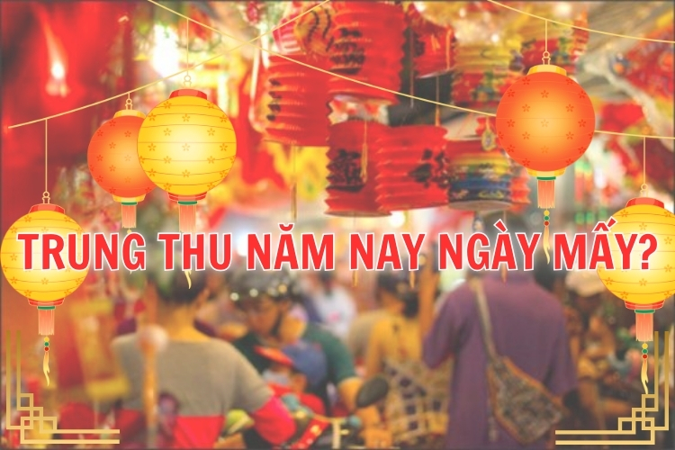 trung thu nam nay ngay may
