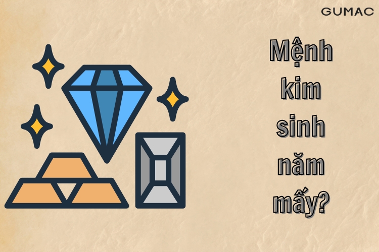 Nữ mệnh Kim sinh năm nào menh kim sinh nam nao