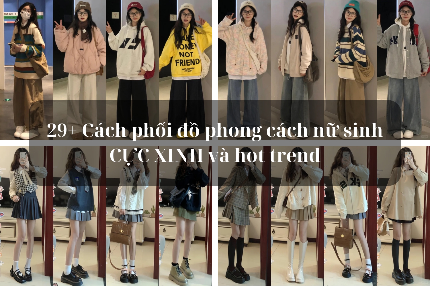 phối đồ phong cách nữ sinh
