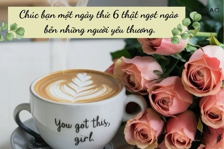 loi chuc thu 6 chao ngay moi tuoi dep