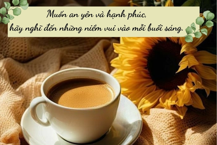 stt chao ngay moi vui ve