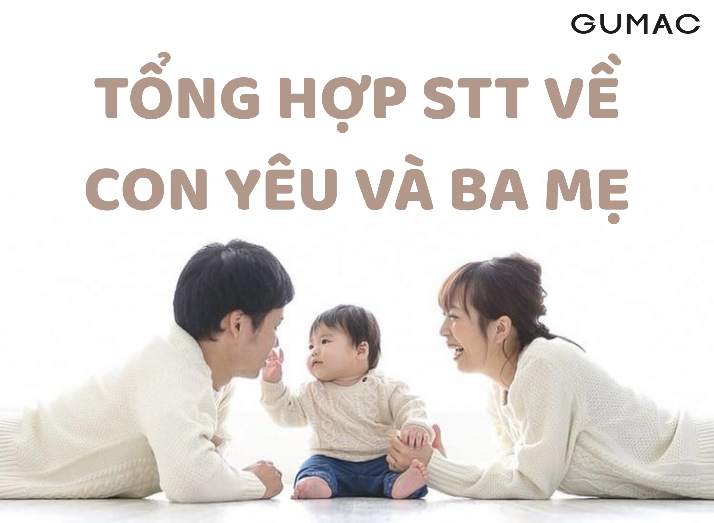 GUMAC tong hop stt di choi cung cac con