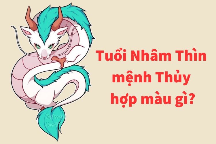Tuổi Nhâm Thìn 1952 hợp màu gì tuoi nham thin 1952 2012 menh thuy hop mau gi