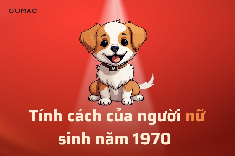 tinh cach cua nguoi sinh nam 1970 nu