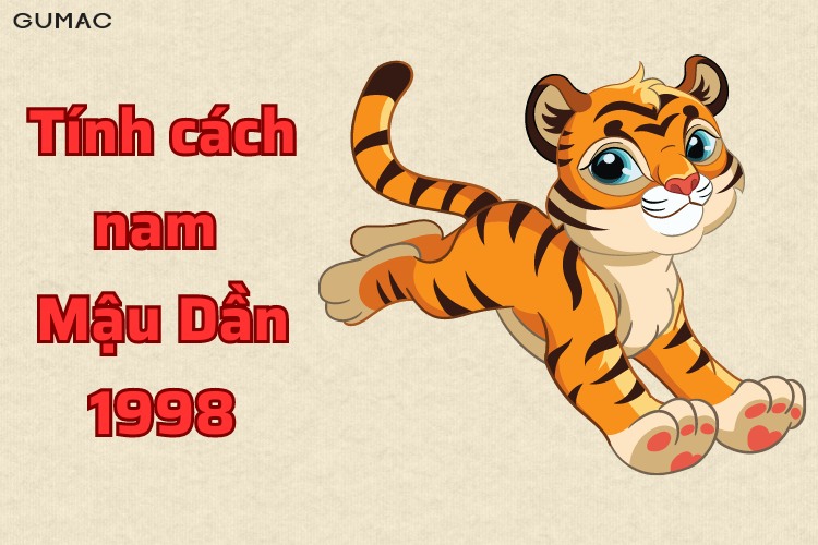 nam sinh nam 1998 tinh cach gi