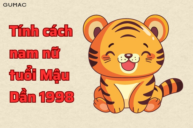 tinh cach cua nguoi sinh nam 1998