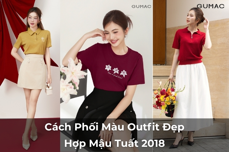 cach phoi mau outfit dep hop mau tuat 2018