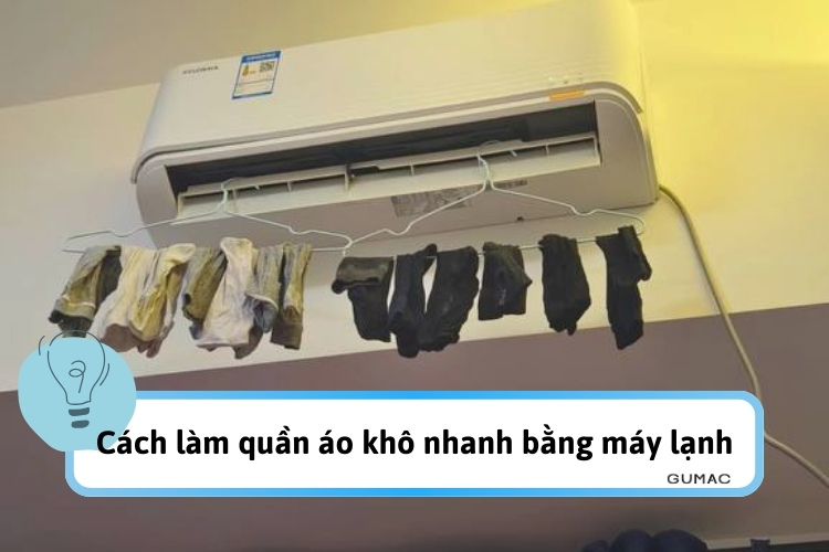 Cách làm khô quần áo bằng điều hòa máy lạnh