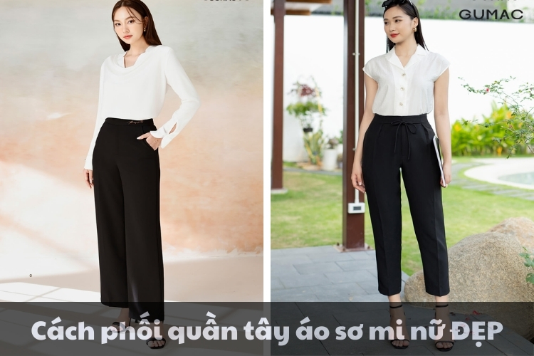 Cách phối quần tây áo sơ mi nữ