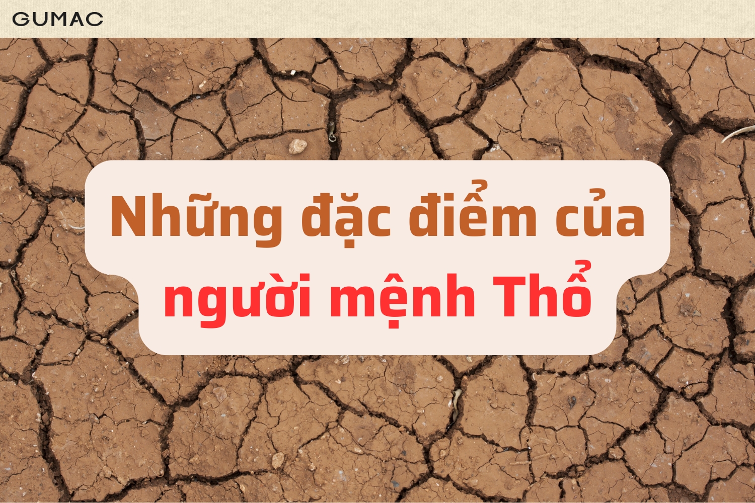 nhung dac diem cua nguoi menh tho