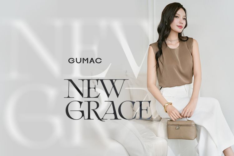 Bộ sưu tập New Grace tháng 7 của GUMAC