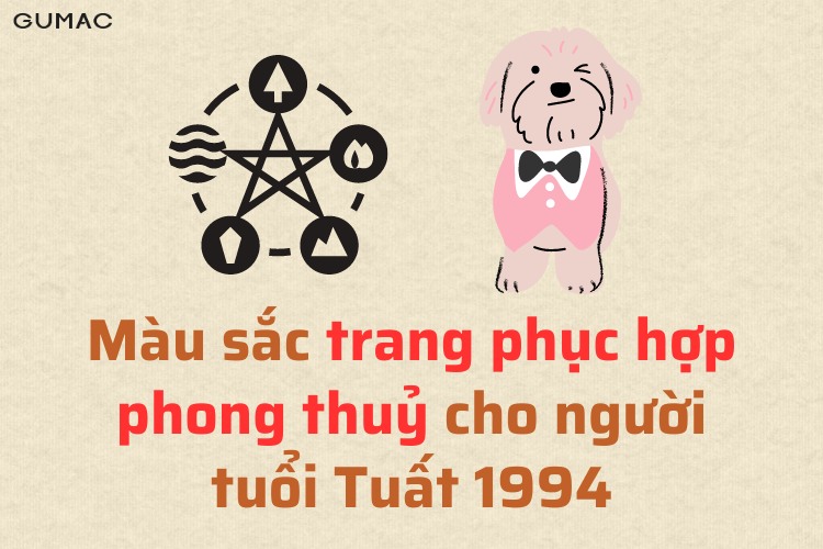 mau sac nao hop voi nguoi sinh nam 1994