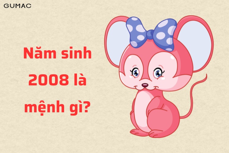 nguoi sinh nam 2008 menh Hoa