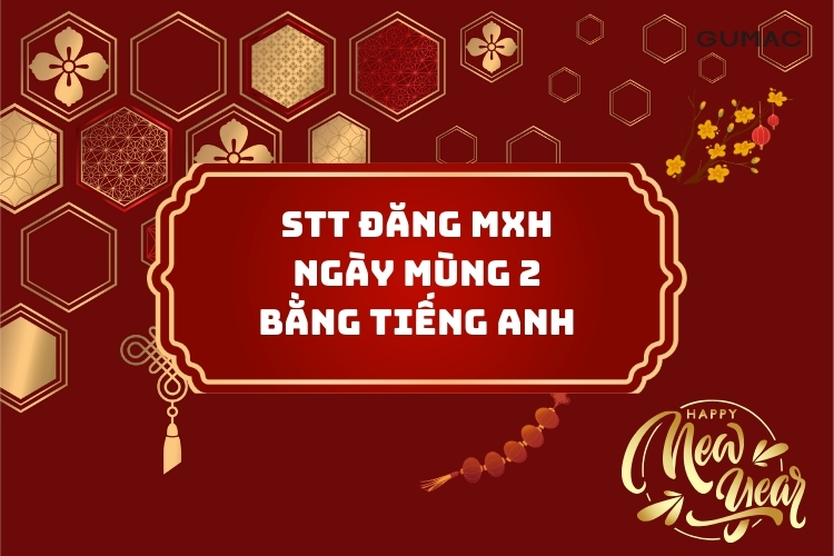 STT đăng MXH ngày mùng 2 bằng tiếng anh