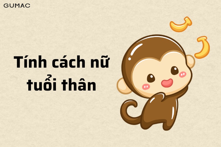 tinh cach nu tuoi than