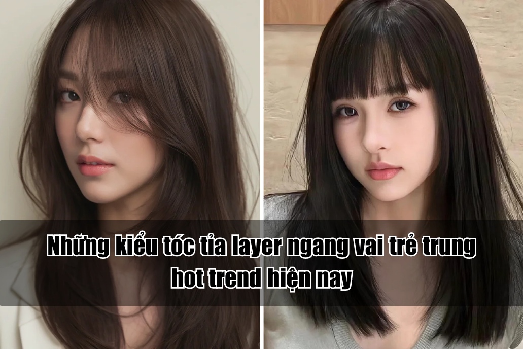 nhung kieu toc tia layer ngang vai tre trung hot trend hien nay