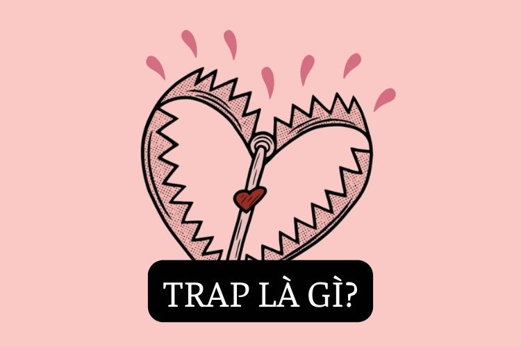 Trap là gì?