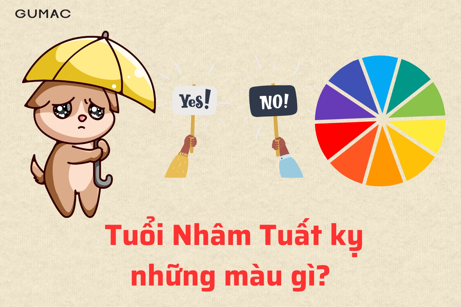 tuoi nham tuat ky nhung mau gi