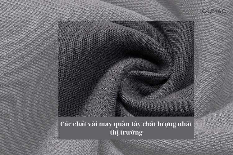 cac chat vai may quan tay chat luong nhat thi truong